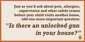 Is there an unlocked gun in your house?