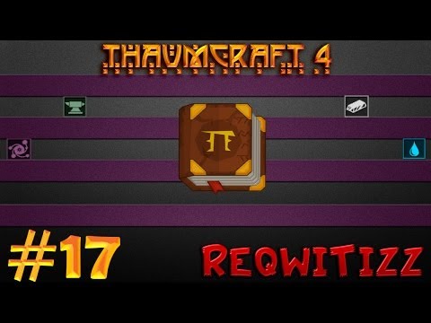 Thaumcraft 4 - Серия 17 - 