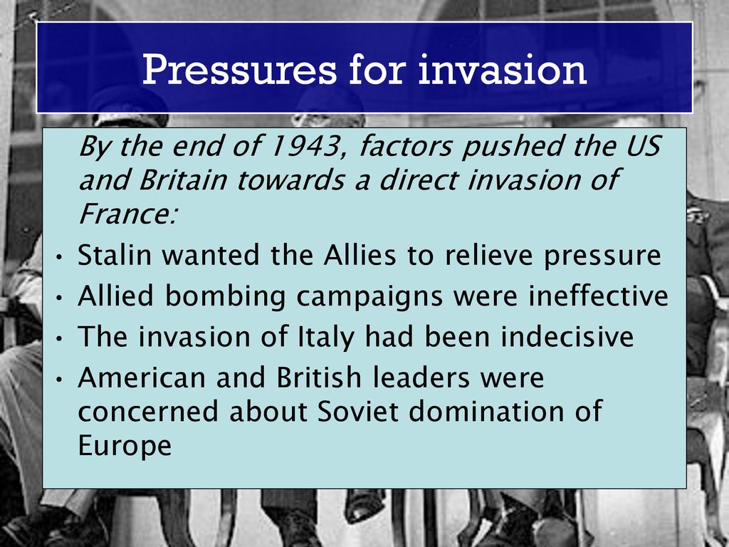 Pressures for invasion