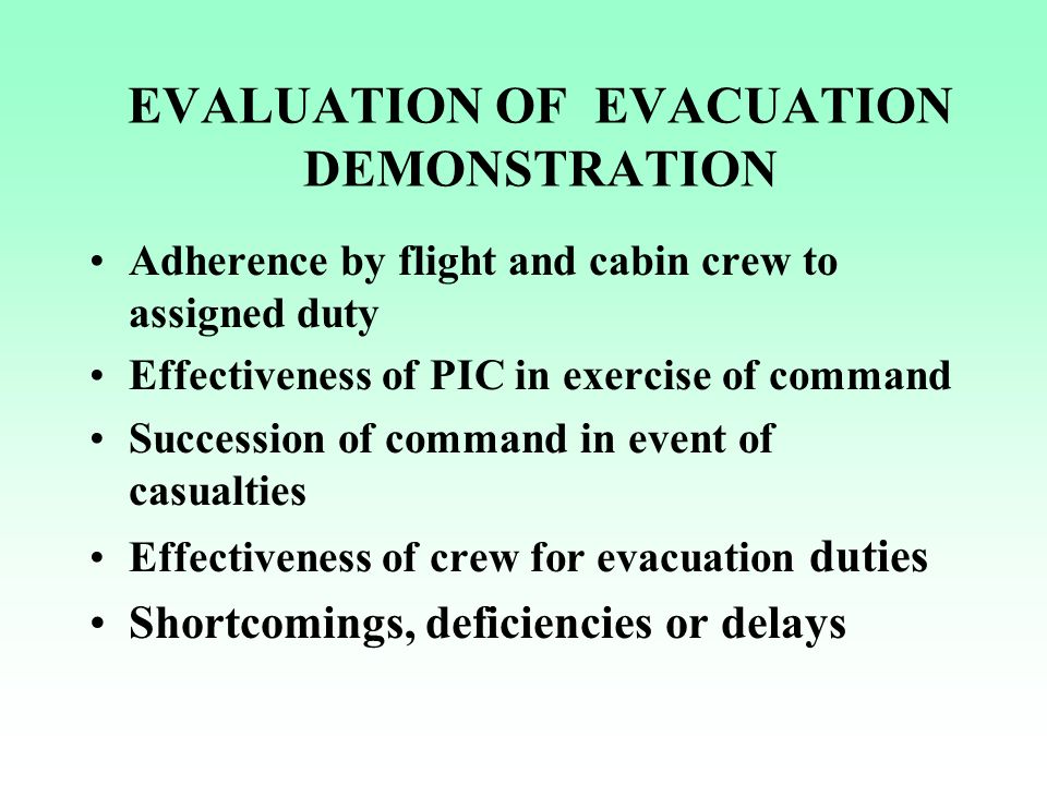 EVALUATION OF EVACUATION DEMONSTRATION