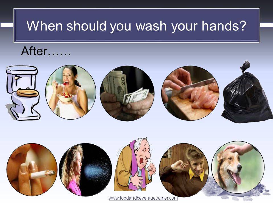 When should you wash your hands