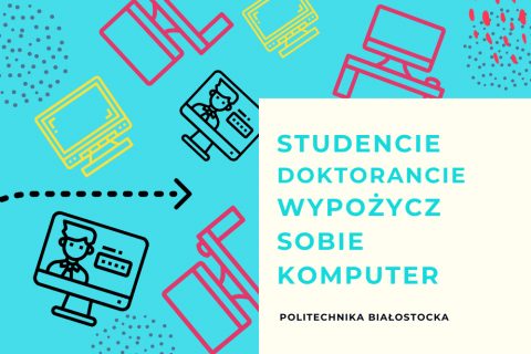 Studencie, doktorancie wypożycz komputer z PB