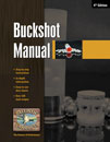 Buckshot Loading Manual, 4th ed.