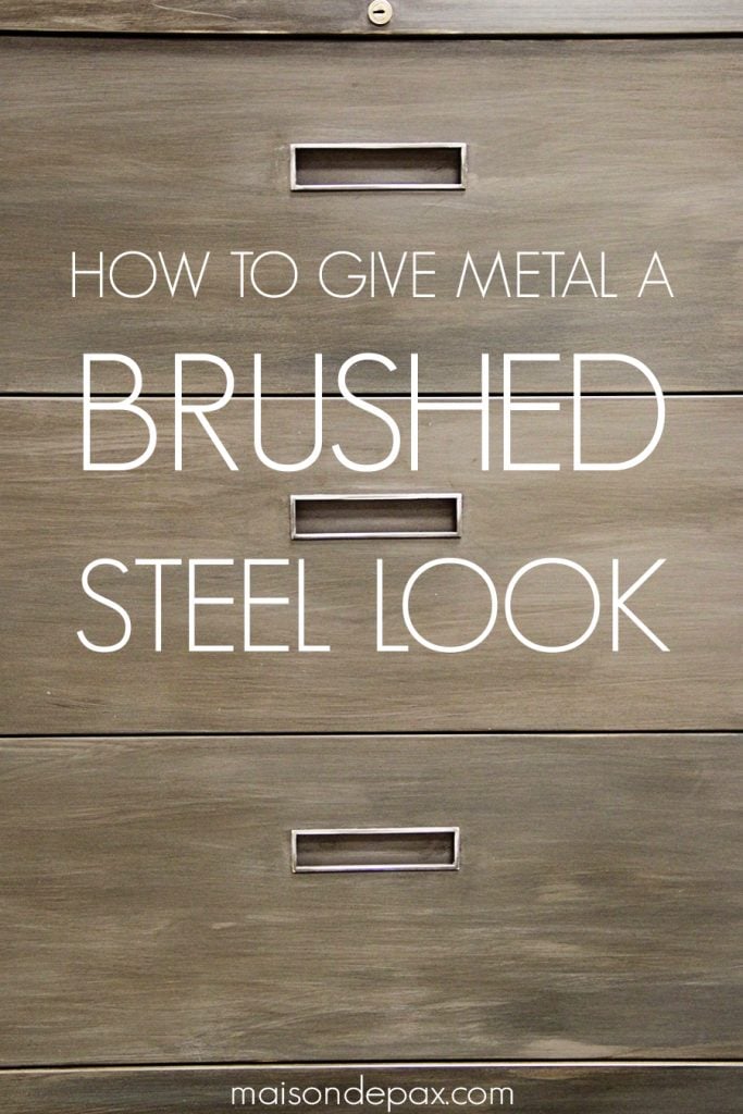 How to give metal a vintage brushed steel look - Maison de Pax 